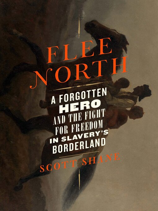 Title details for Flee North by Scott Shane - Available